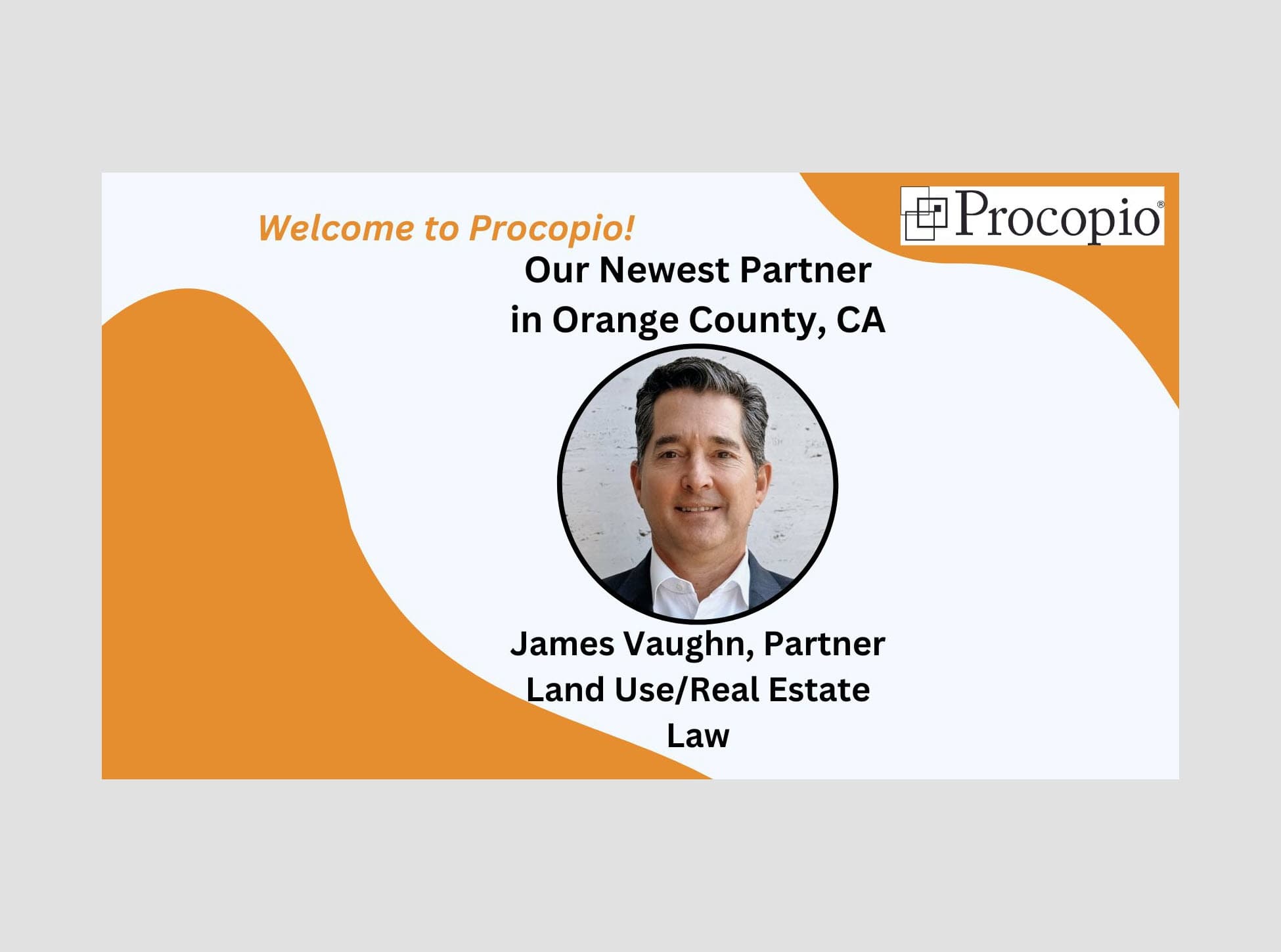 Experienced Real Estate and Land Use Attorney Joins Procopio as Partner