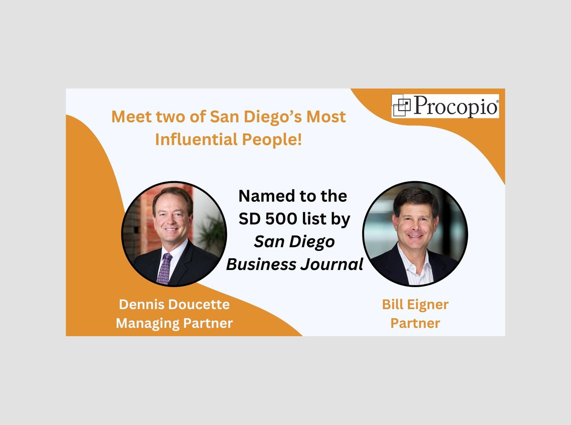 Dennis Doucette and Bill Eigner Named to 2024 Most Influential People in San Diego List