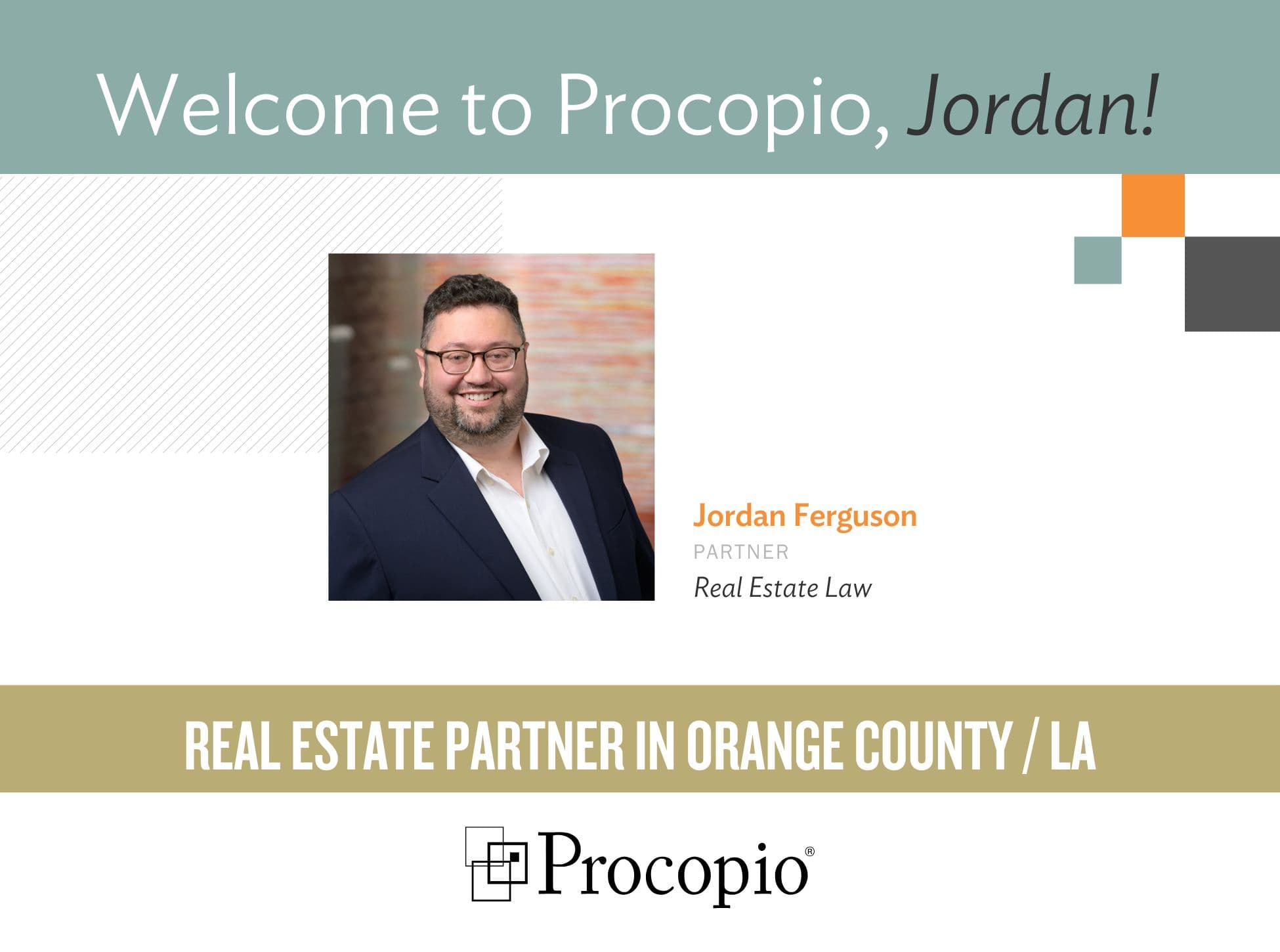 Leading SoCal Real Estate and Land Use Attorney Jordan Ferguson Joins Procopio as Partner