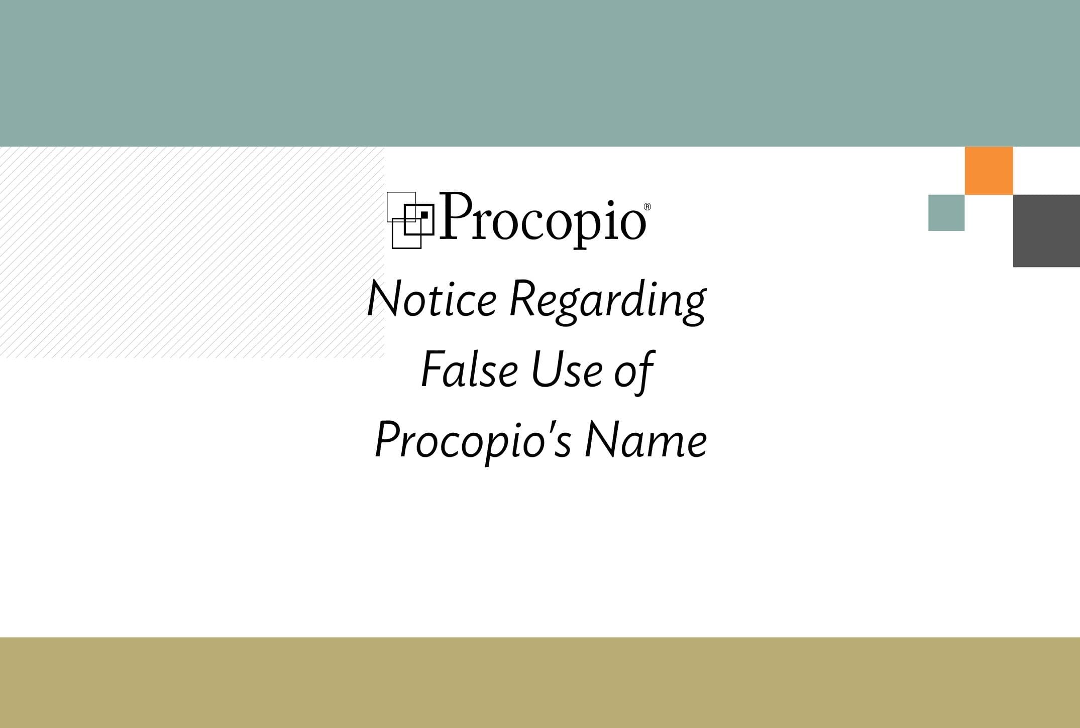 Notice Regarding False Use of Procopio’s Name