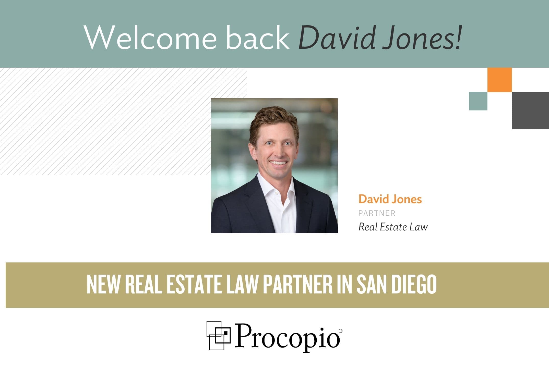 Real Estate Partner David Jones Returns to Procopio After Six Years In-House