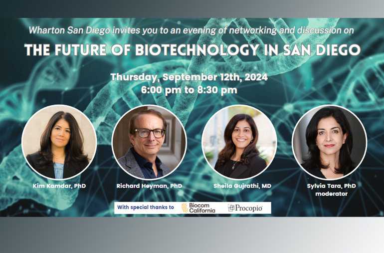 Wharton San Diego Presents: The Future of Biotechnology in San Diego